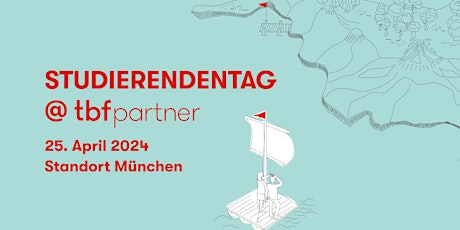 Studierendentag @ TBF + Partner AG – Standort München