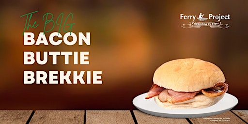 Imagem principal do evento The Big Bacon Buttie Brekkie