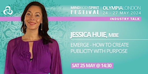 Imagem principal do evento JESSICA HUIE MBE: Emerge - How to Create Publicity With Purpose