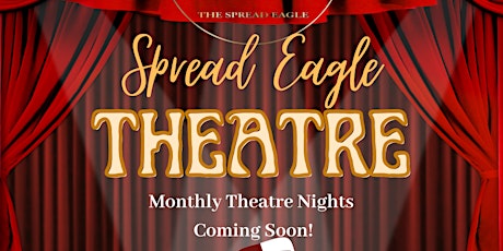 Theatre Nights at The Spread Eagle