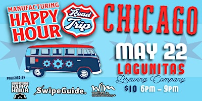 Hauptbild für Manufacturing Happy Hour Road Trip: Chicago Lagunitas Brewery Takeover