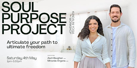 Soul Purpose Project | Purpose Workshop + Kundalini Yoga Class