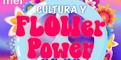 Imagem principal do evento Cultura Y FLOWer Power