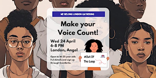 Imagem principal do evento We Belong London April Gathering: Make your Voice Count!