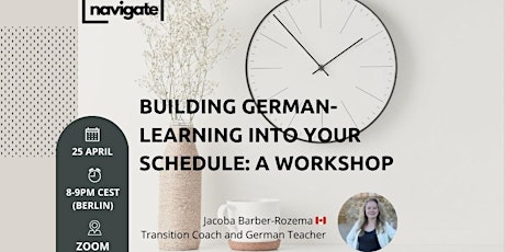 Building German-Learning Into Your Schedule: A Workshop
