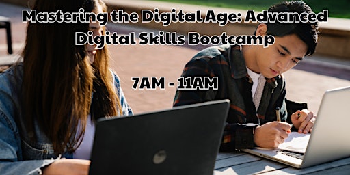 Primaire afbeelding van Mastering the Digital Age: Advanced Digital Skills Bootcamp