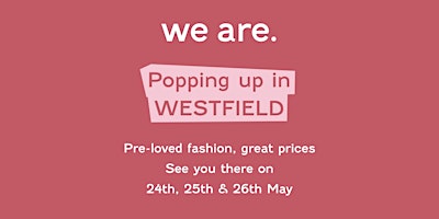 Imagem principal do evento Westfield London  - Vintage & Preloved Fashion Pop-up