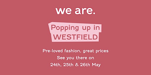 Imagem principal do evento Westfield London  - Vintage & Preloved Fashion Pop-up