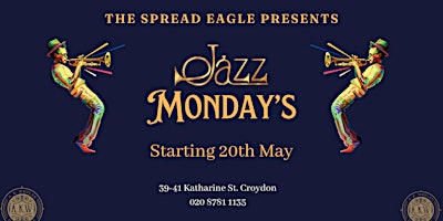 Image principale de Jazz Mondays at The Spread Eagle