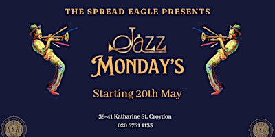 Immagine principale di Jazz Mondays at The Spread Eagle 