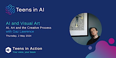 Image principale de Teens in Action: Visual Art and AI