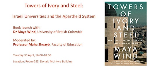 Imagem principal do evento Towers of Ivory and Steel: Israeli Universities and the Apartheid System
