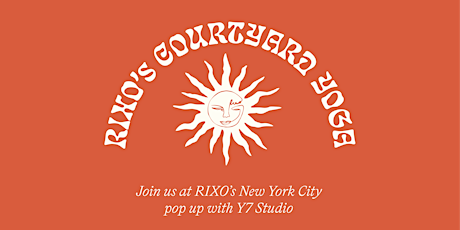 RIXO Courtyard Yoga with Y7 Studio