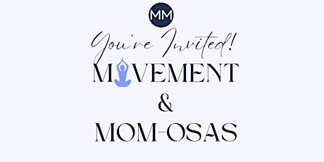 Movement  & Mom-osas  Pilates Pop Up