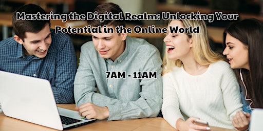 Primaire afbeelding van Mastering the Digital Realm: Unlocking Your Potential in the Online World