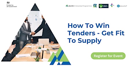 How To Win Tenders - Get Fit To Supply |  Zenith Enterprise Programme primary image