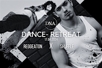 SPECIAL: DNA. DANCE - RETREAT