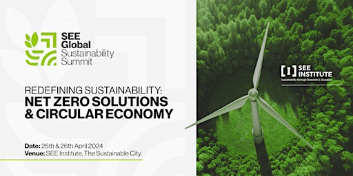 Hauptbild für SEE Global Sustainability Summit - Net Zero Solutions & Circular Economy