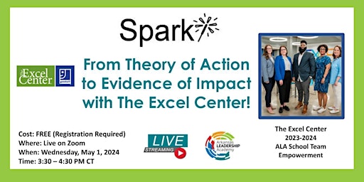 Primaire afbeelding van SPARK! Theory of Action to Evidence of Impact with The Excel Center!