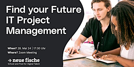 Find your Future- IT Project Management 28.05.2024