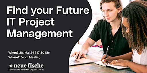 Imagen principal de Find your Future- IT Project Management 28.05.2024