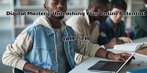 Imagem principal do evento Digital Mastery: Unleashing Your Online Potential