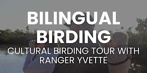 Imagem principal do evento Bilingual Birding with Ranger Yvette ("Ding" Darling Day Program)