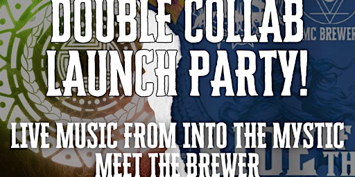 Image principale de Double Collab Launch Party!