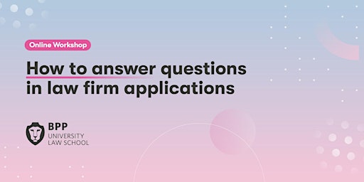 Hauptbild für How to answer questions in law firm applications