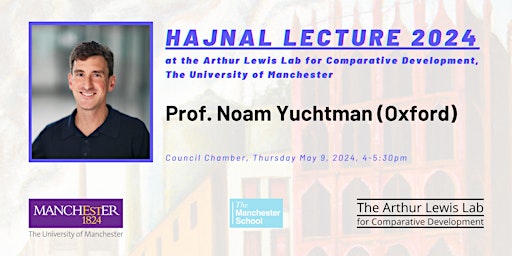 Image principale de Hajnal Lecture - Prof. Noam Yuchtman (Oxford)