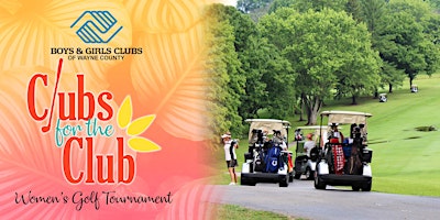 Primaire afbeelding van Clubs for the Club Women's Golf Outing