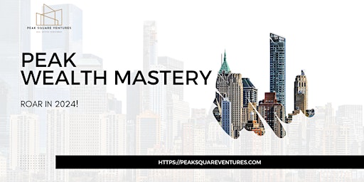 Imagen principal de Peak Wealth Mastery May : Featuring The Go-Giver Way Author Bob Burg