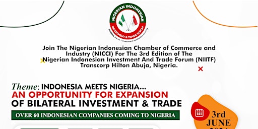 Immagine principale di Nigerian Indonesian Investment and Trade Forum 
