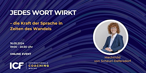 Hauptbild für Jedes Wort wirkt – die Kraft der Sprache in Zeiten des Wandels