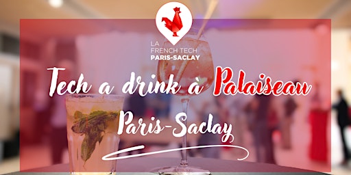 Imagem principal do evento Tech a drink à Palaiseau - Paris-Saclay