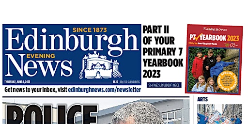 Primaire afbeelding van Edinburgh Evening News P7 Leavers Edition 2024