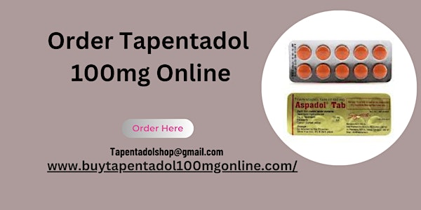 Order Tapentadol  Online Conveniently Dispatch On time