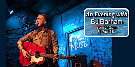 An Evening with BJ Barham (Show #1) - SOLD OUT