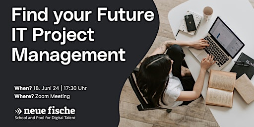 Imagen principal de Find your Future- IT Project Management 18.06.2024
