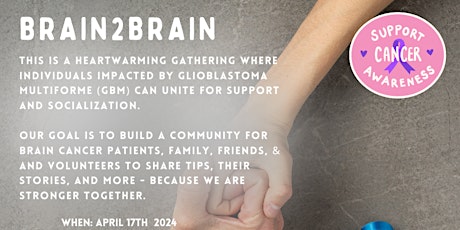 Brain2Brain: Brain Cancer Community Building & Support