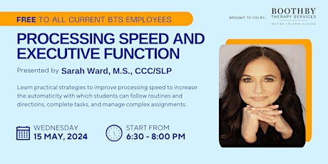 Processing Speed and Executive Function with Sarah Ward
