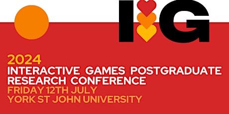 Interactive Games Postgraduate Research Conference 2024
