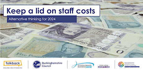 Keep a lid on staff costs. Alternative thinking for 2024