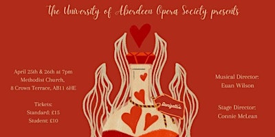 Primaire afbeelding van University of Aberdeen Opera Society Presents: L'elisir d'amore (April 26)