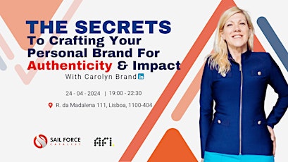 The Secrets To Crafting Your Personal Brand for Authenticity and Impact