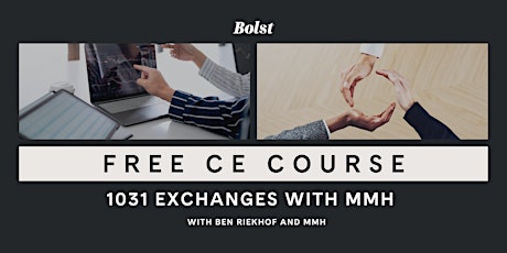 FREE CE: 5/2 - 1031 Exchanges with MMH