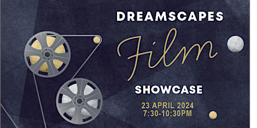 Image principale de Dreamscapes: A WKWSCI Short Film Showcase