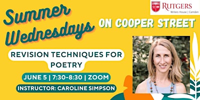 Summer Wednesdays on Cooper Street - Revision Techniques for Poetry primary image
