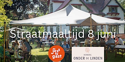 Imagem principal do evento Straatmaaltijd Jazz te Gast & Onder de Linden op 8 juni
