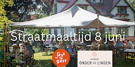 Straatmaaltijd Jazz te Gast & Onder de Linden op 8 juni